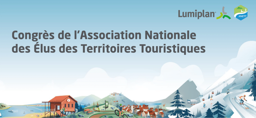 Congrès_Associations_Nationale_des_Elus_des_Territoires_Touristiques_Lumiplan